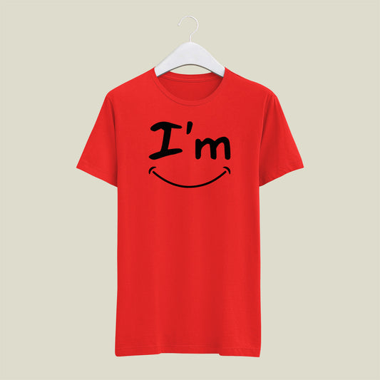 I'm Happy T shirt